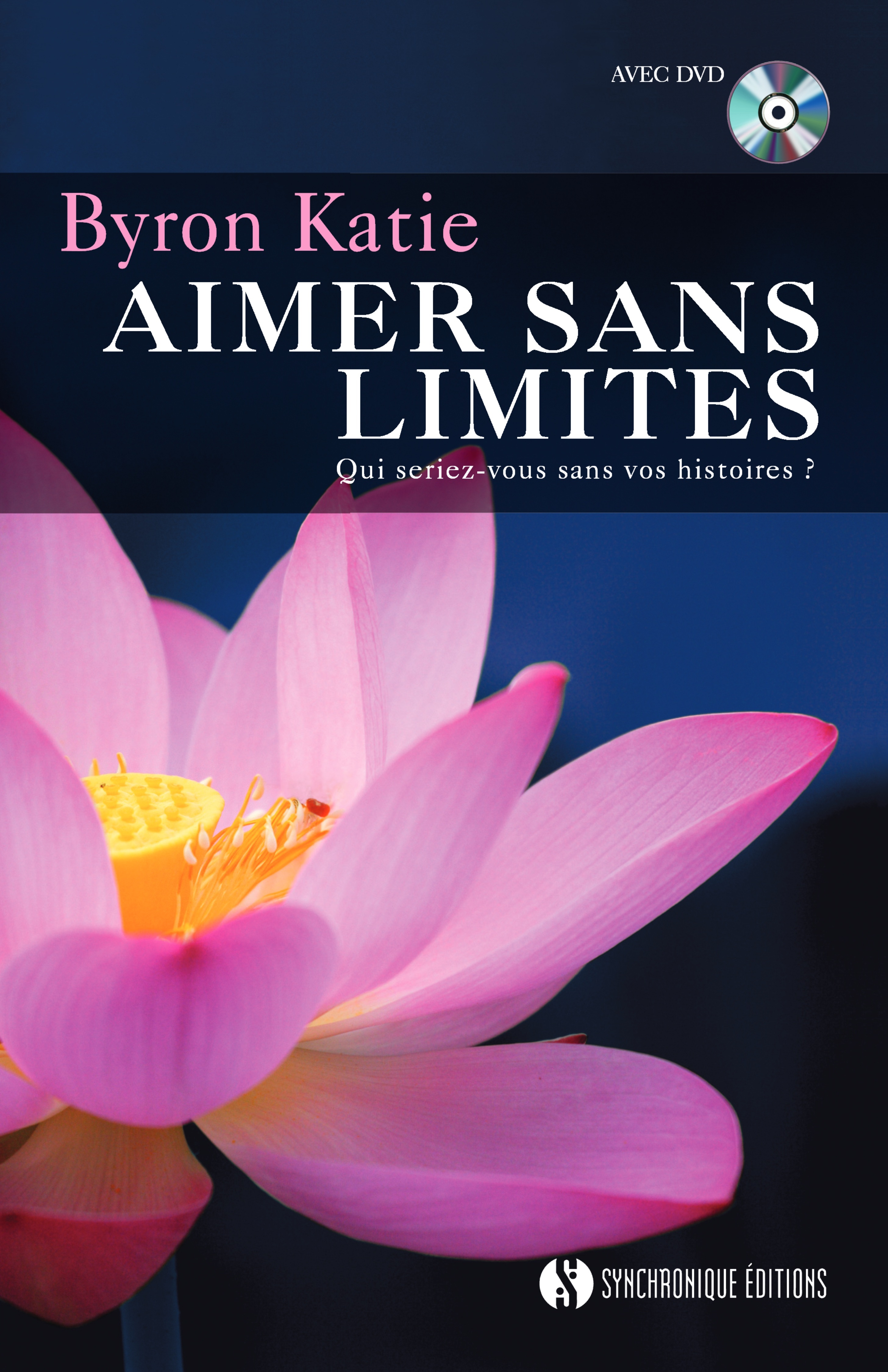 Aimer sans limite (avec DVD)