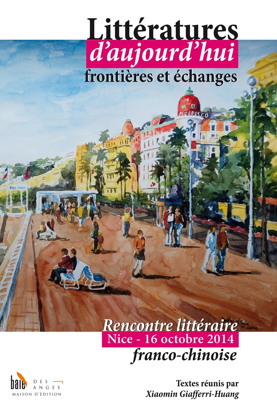 Littératures d’aujourd’hui frontières et échanges