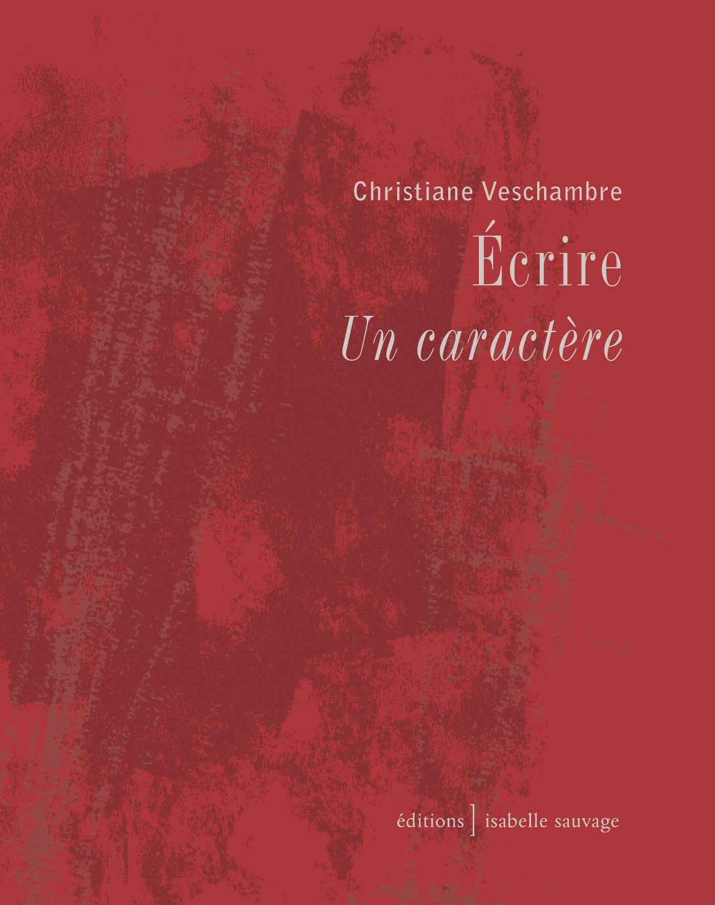 Écrire. Un caractère