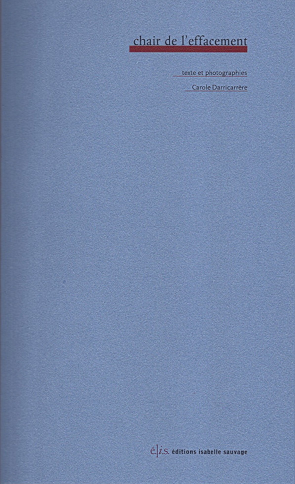 Chair de l'effacement