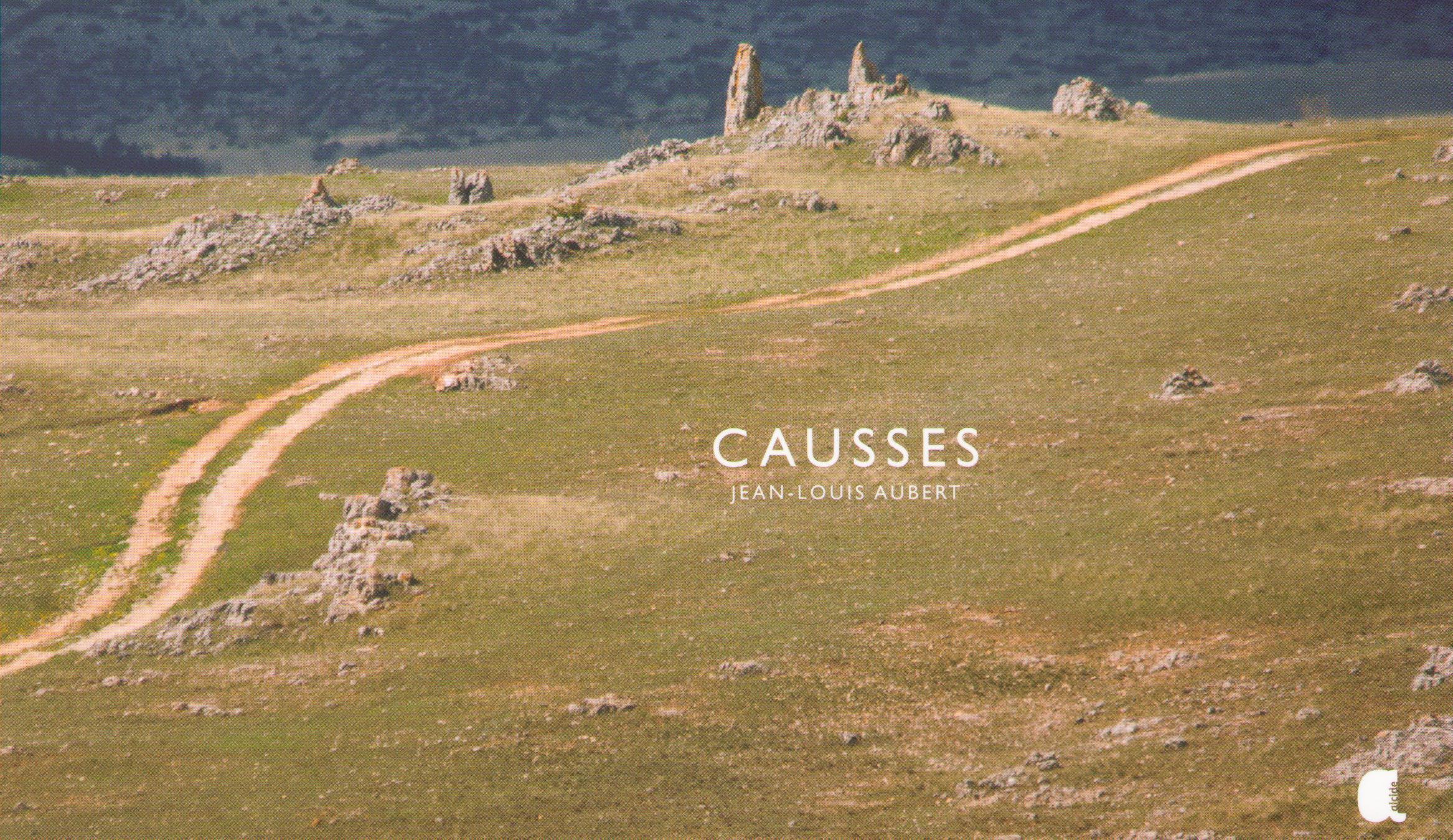 CAUSSES - PHOTOGRAPHIES DE JEAN-LOUIS AUBERT