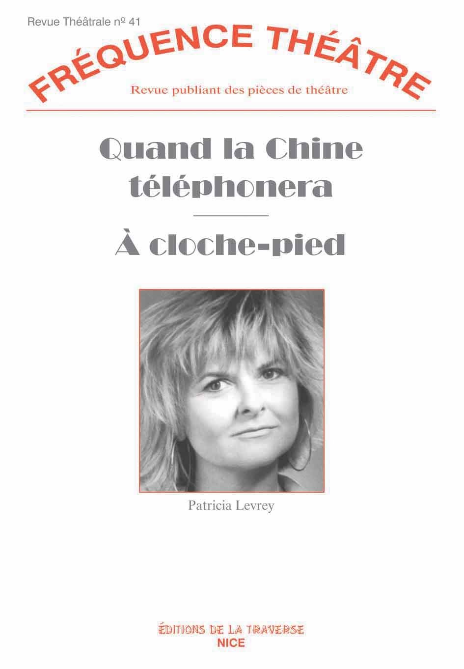 QUAND LA CHINE TELEPHONERA - A CLOCHE PIED