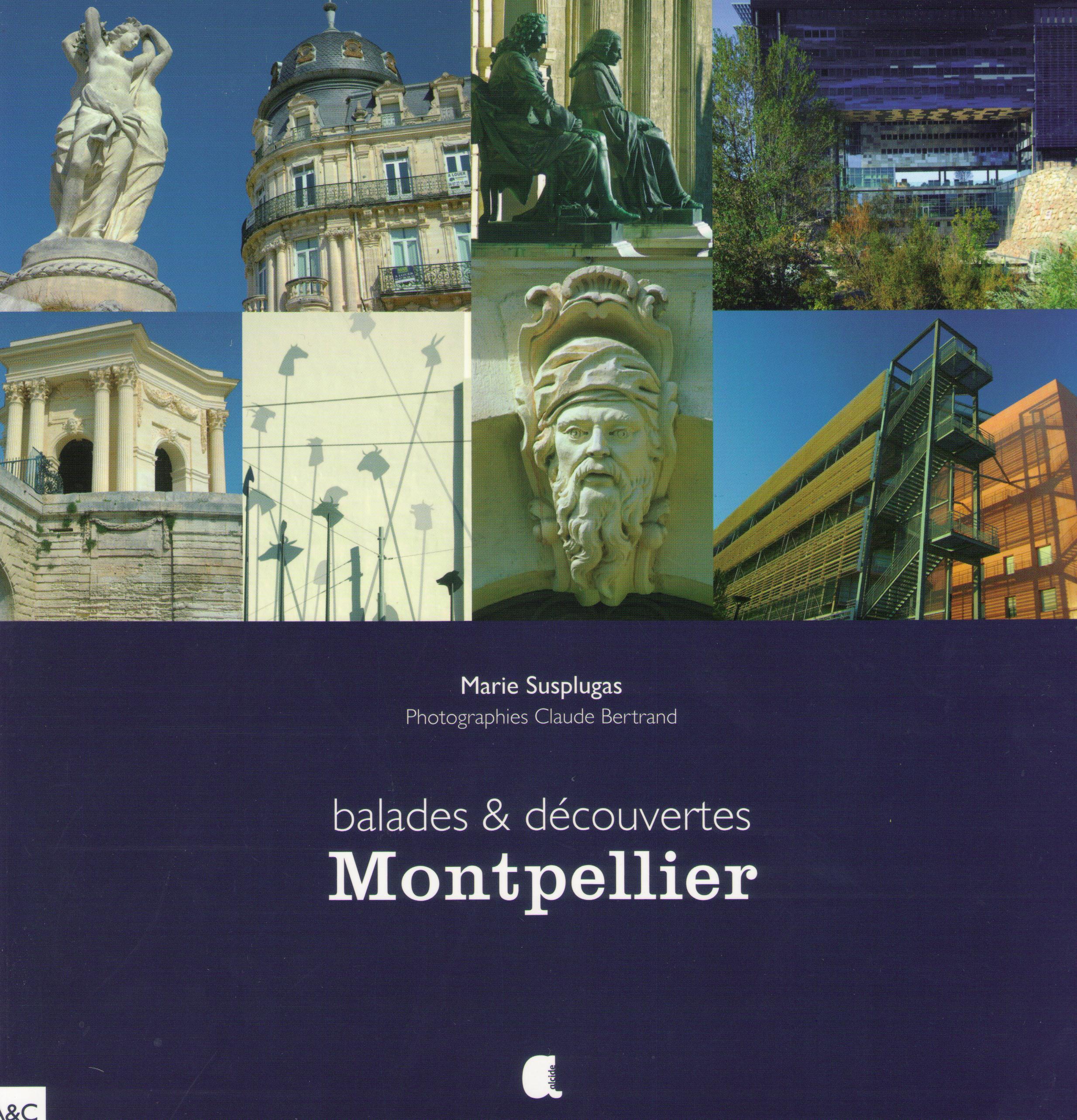 MONTPELLIER, BALADES ET DECOUVERTES