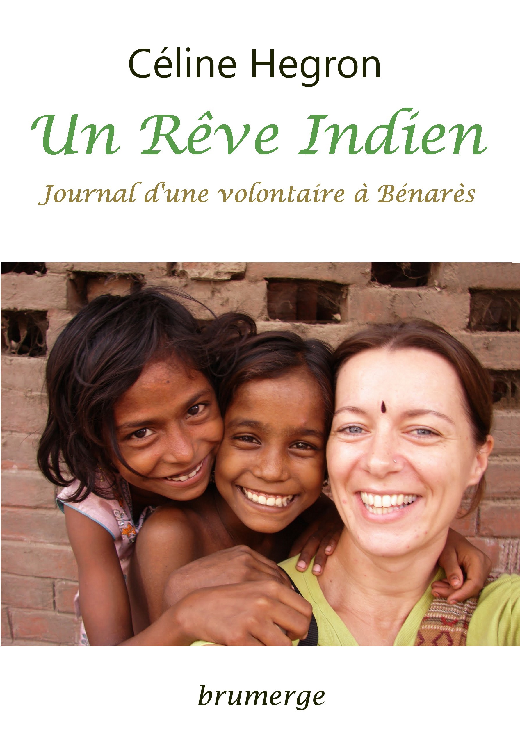 Un Rêve Indien