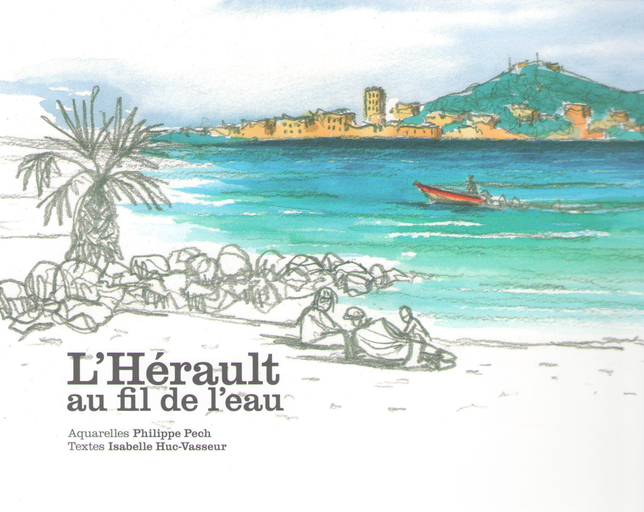 HERAULT AU FIL DE L'EAU (L')