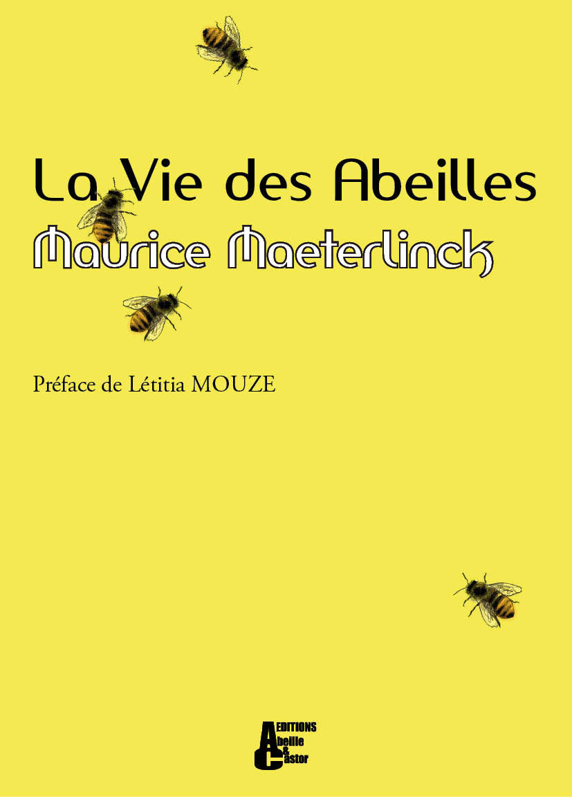 LA VIE DES ABEILLES