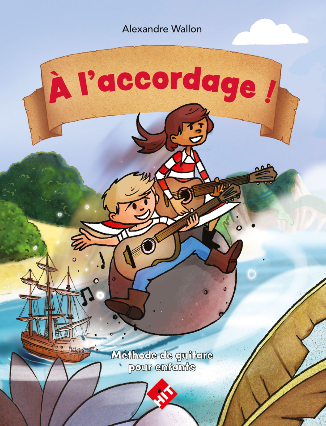 A L'ACCORDAGE ! : METHODE DE GUITARE POUR ENFANTS