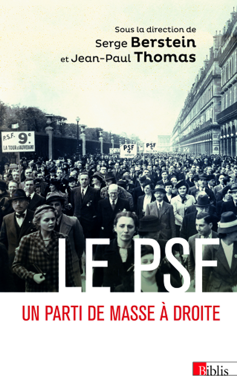 Le PSF - Un parti de masse à droite