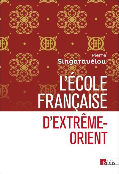 L'Ecole française d'Extrême-Orient