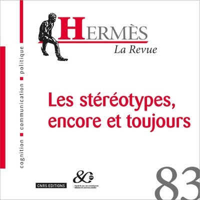 Hermès - numéro 83 Les stéréotypes, encore et toujours