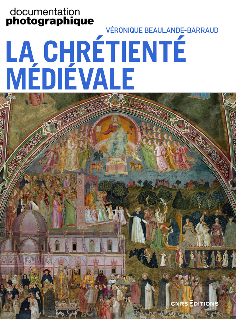 La Chrétienté médiévale - Dossier - Tome 8167