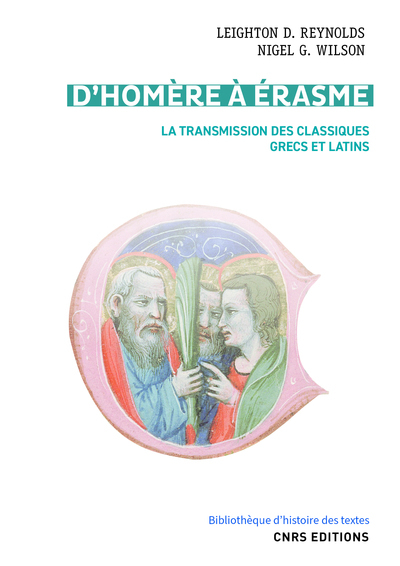 D'Homère à Erasme - La transmission des classiques grecs et latins