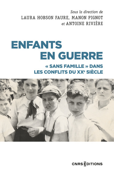 Enfants en guerre - "Sans famille" dans les conflits du XXe siècle