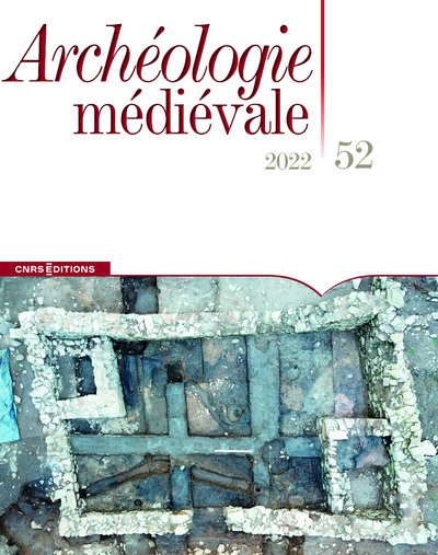 Archéologie médiévale 52 - 2022