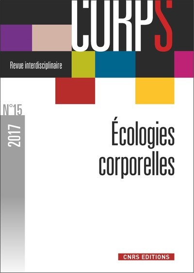 Revue corps - numéro 15 Ecologies corporelles
