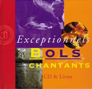 Exceptionnels bols chantants
