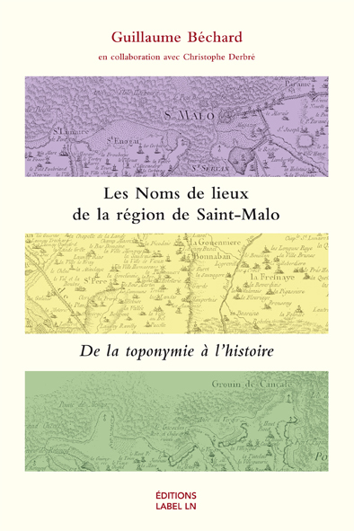 les noms de lieu de la région de saint-malo – de la toponymie à l'histoire