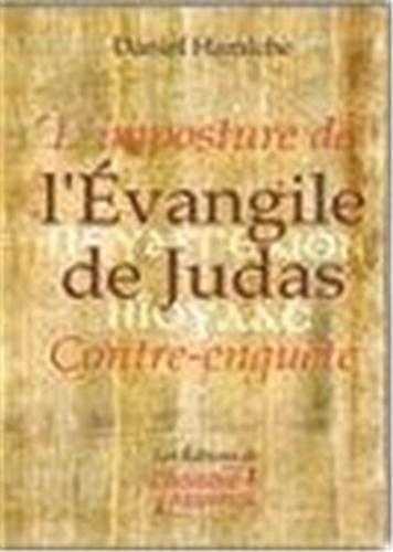 L'Imposture de l'Évangile de Judas, contre-enquête