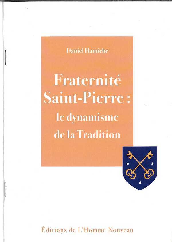 Fraternité Saint Pierre - le Dynamisme de la Tradition