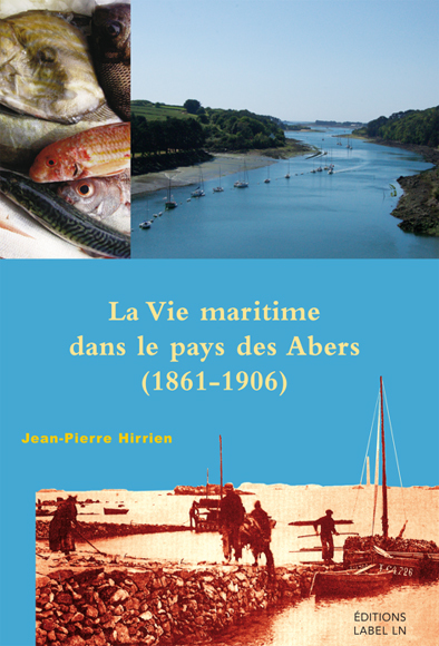 la vie maritime au pays des abers (1861-1906)