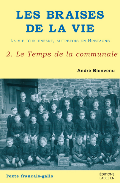 les braises de la vie – le temps de la communale