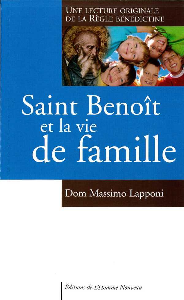Saint Benoît et la vie de famille