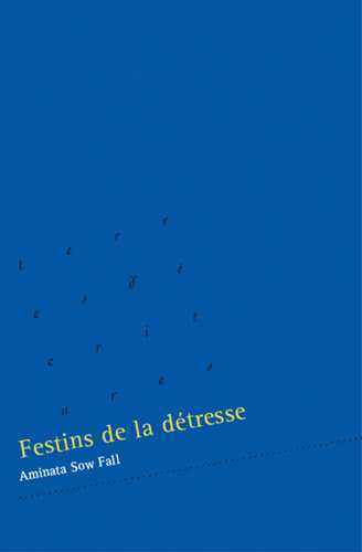 FESTINS DE LA DÉTRESSE