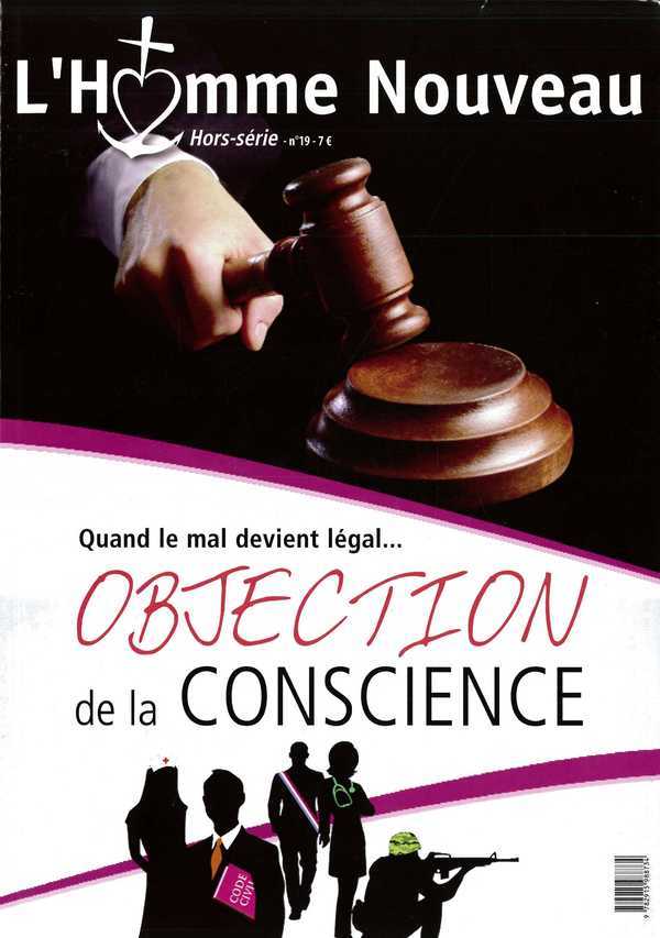 L'objection de la conscience - Hors-série L'Homme nouveau N°19