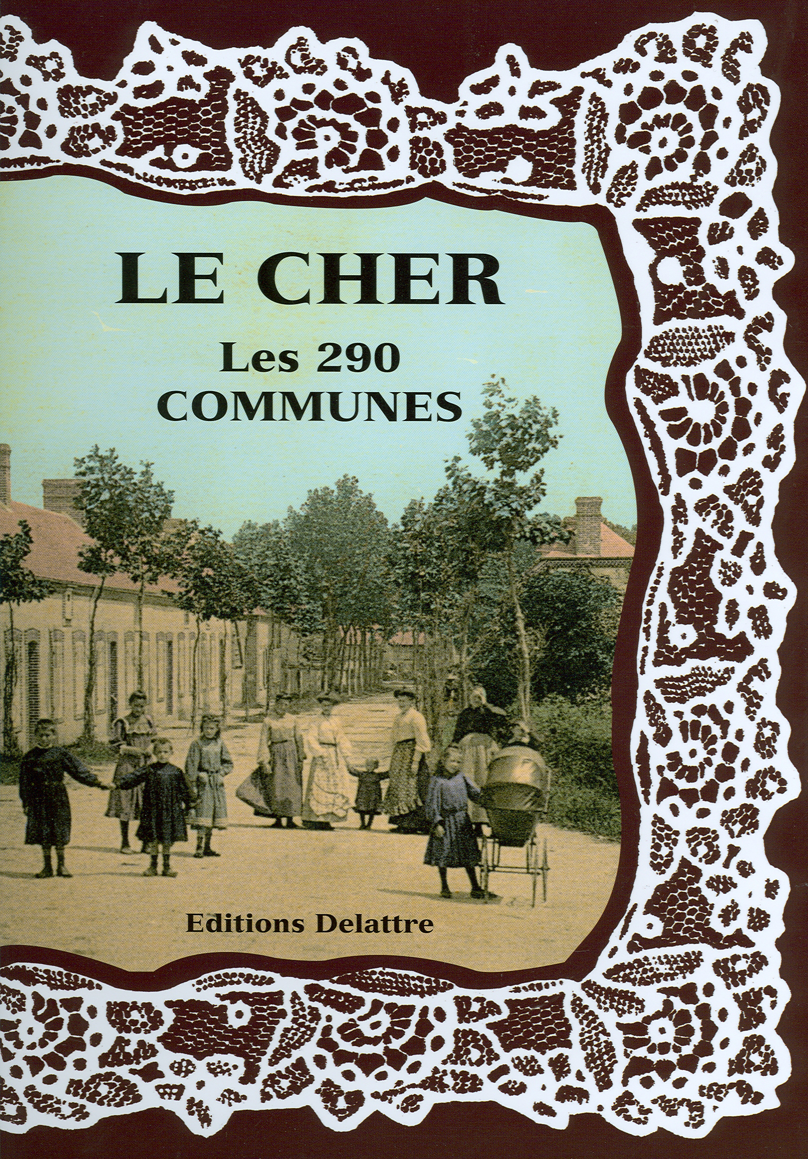 Le Cher, les 290 communes