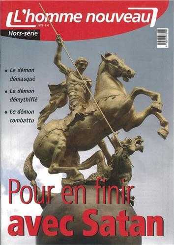Pour en finir avec Satan - Hors-série N°5 l'homme nouveau