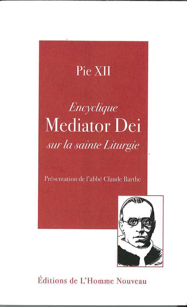La Sainte Liturgie - Mediator Dei