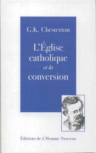 L'Eglise catholique et la conversion - Traductions de l'anglais par Gérard Joulié