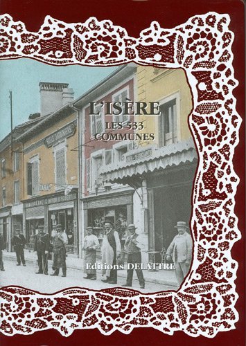 L'Isère, les 533 communes
