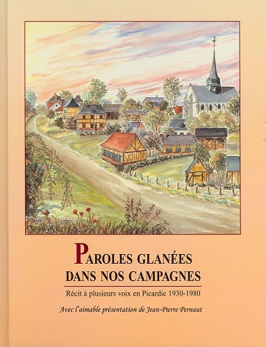 PAROLES GLANEES DANS NOS CAMPAGNES EDITIONS PICARDE