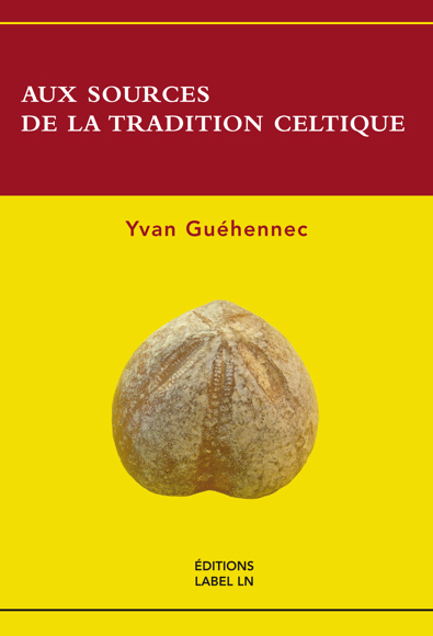 aux sources de la tradition celtique