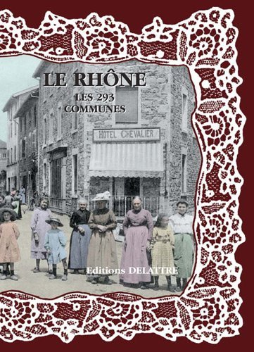 Le Rhône, les 293 communes