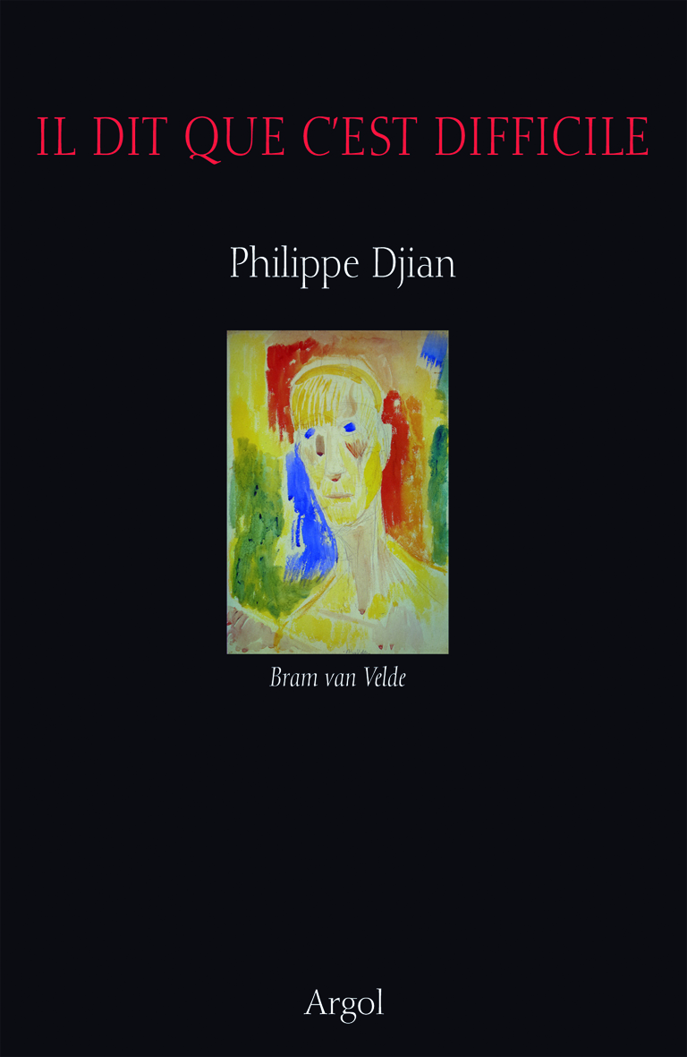 Il dit que c’est difficile