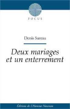 Deux mariages et un enterrement