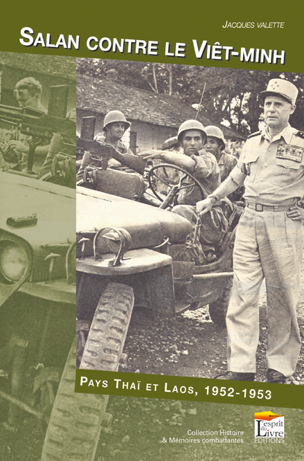SALAN CONTRE LE VIET-MINH : PAYS THAI ET LAOS, 1952-1953