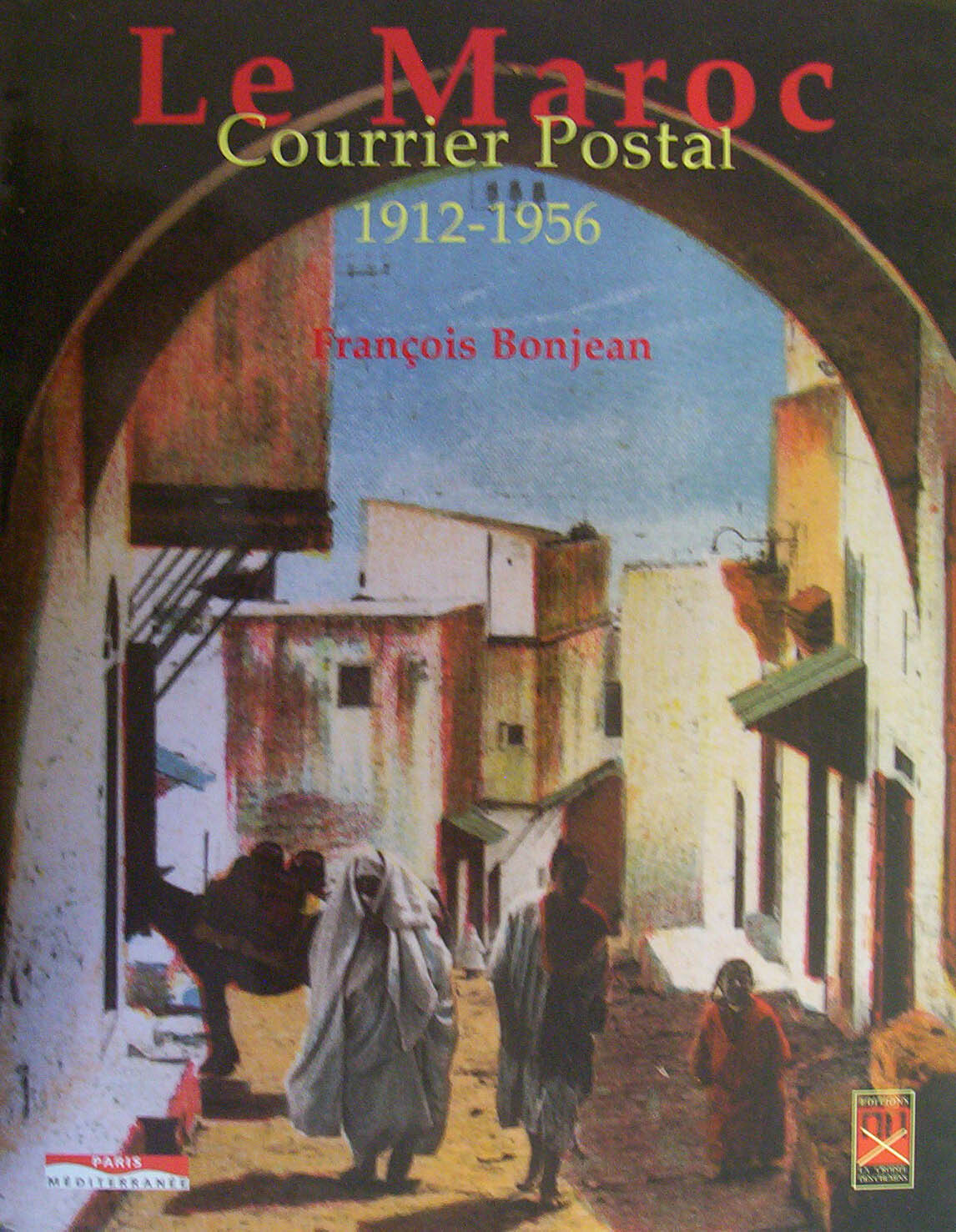 LE MAROC COURRIER POSTAL 1912