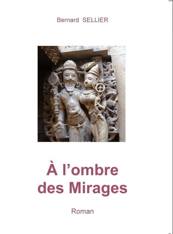 À L'OMBRE DES MIRAGES, roman