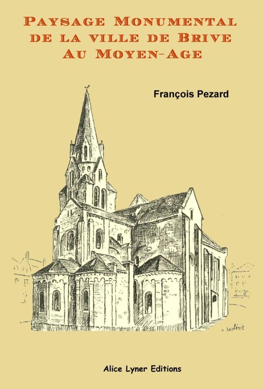Paysage monumental de la ville de Brive au Moyen-Âge