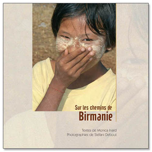 Sur les chemins de Birmanie