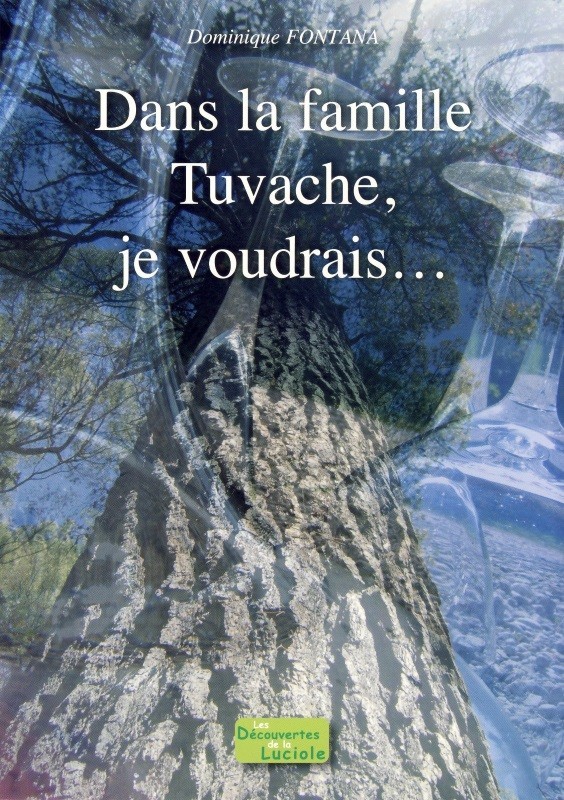 Dans la famille Tuvache, je voudrais...
