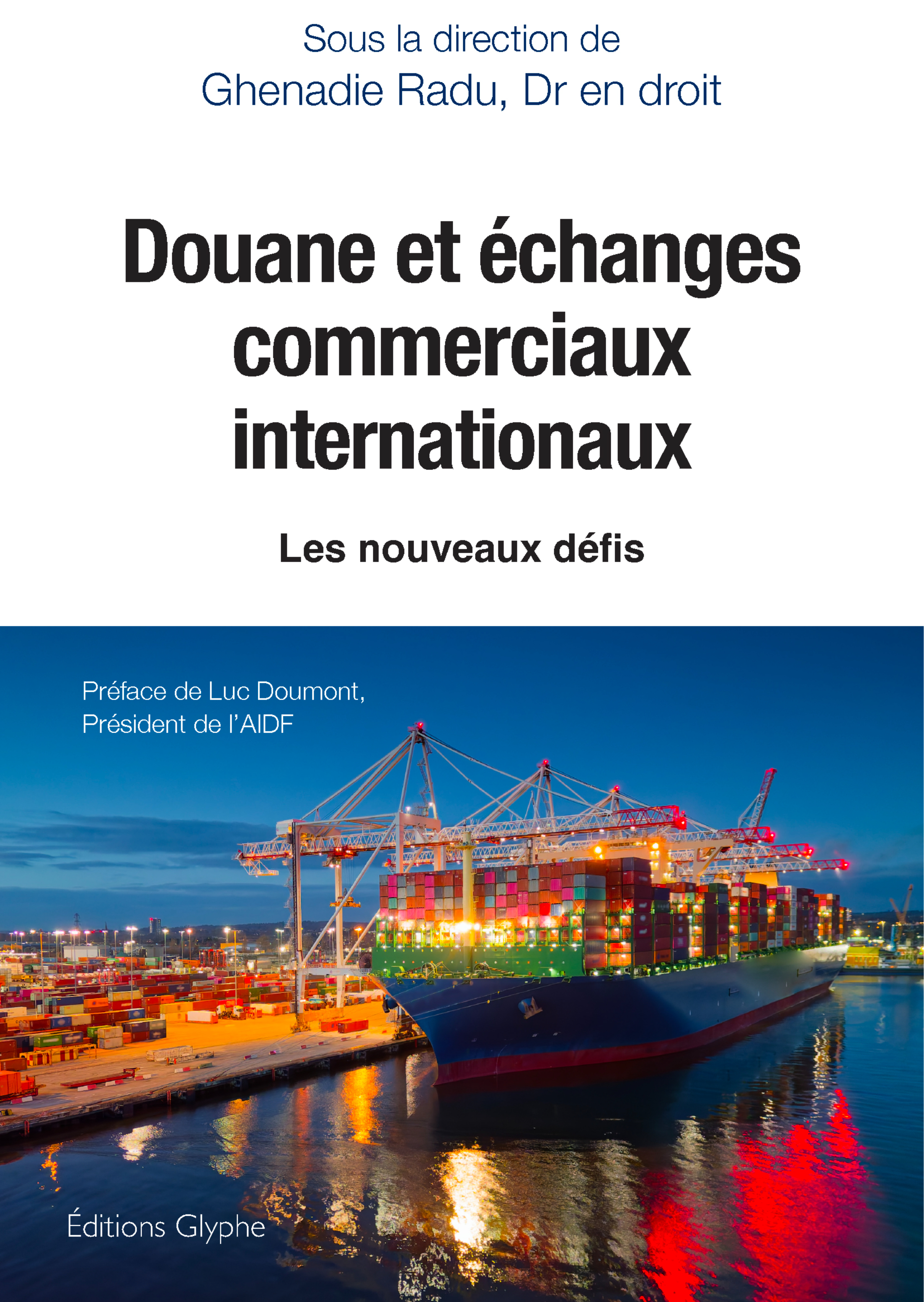 DOUANE ET ECHANGES COMMERCIAUX INTERNATIONAUX.