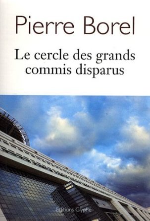 Le cercle des grands commis disparus