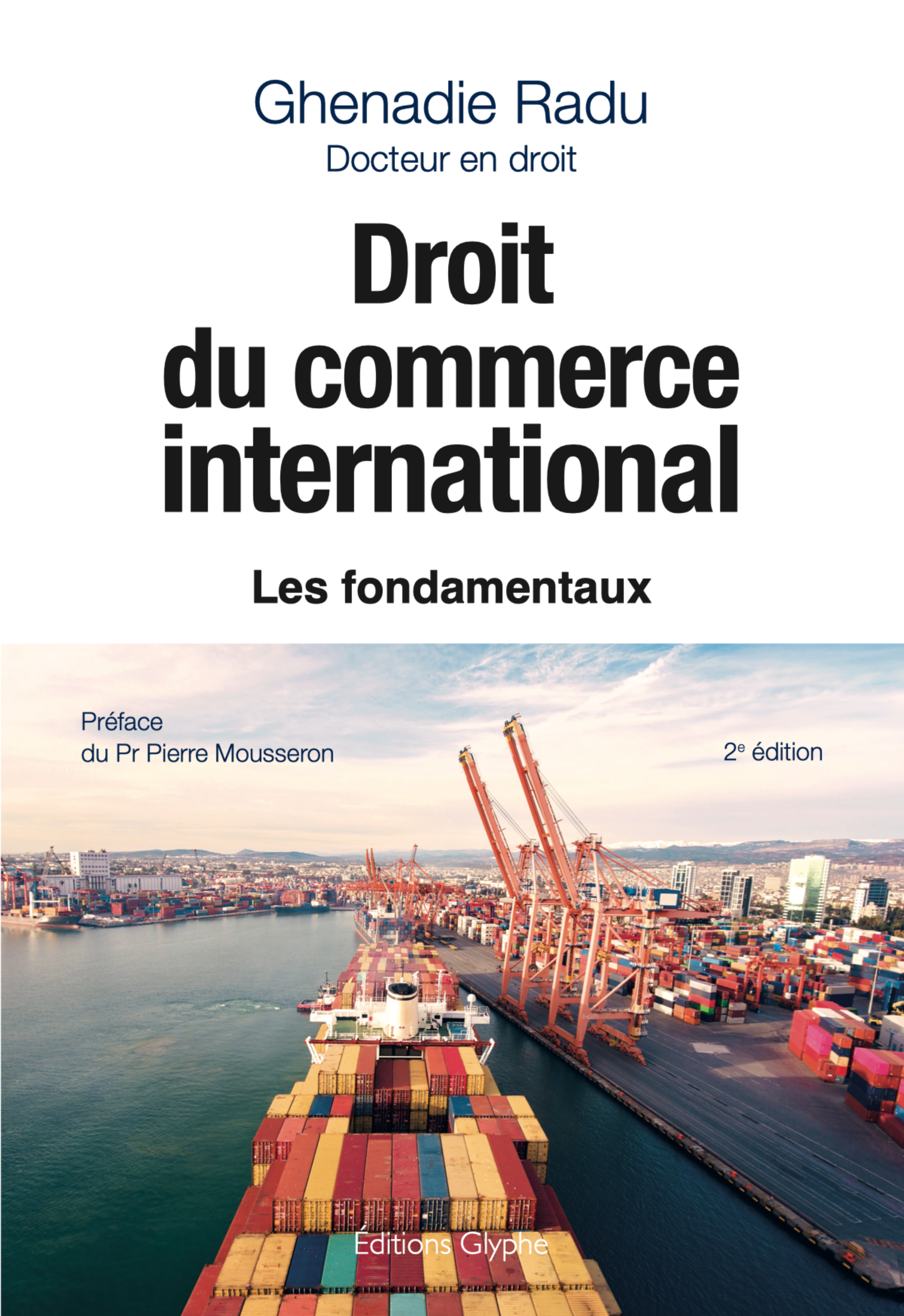 DROIT DU COMMERCE INTERNATIONAL - 2E EDITION
