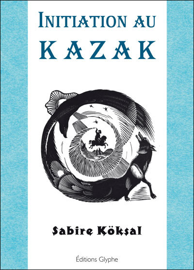 Initiation au kazak