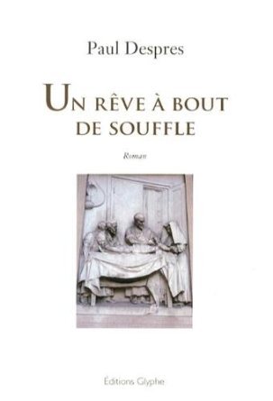 Un rêve à bout de souffle - roman