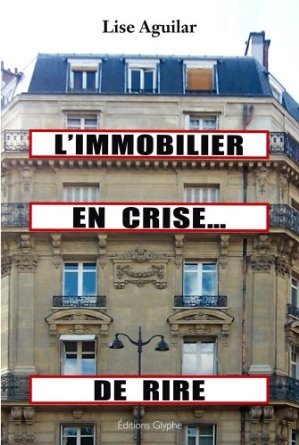 L'immobilier en crise de rire